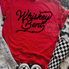 Whiskey Bent- Unisex or Comfort Colors
