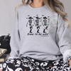 Bones- Hoodie or Crewneck