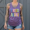 I Need Alani Racerback