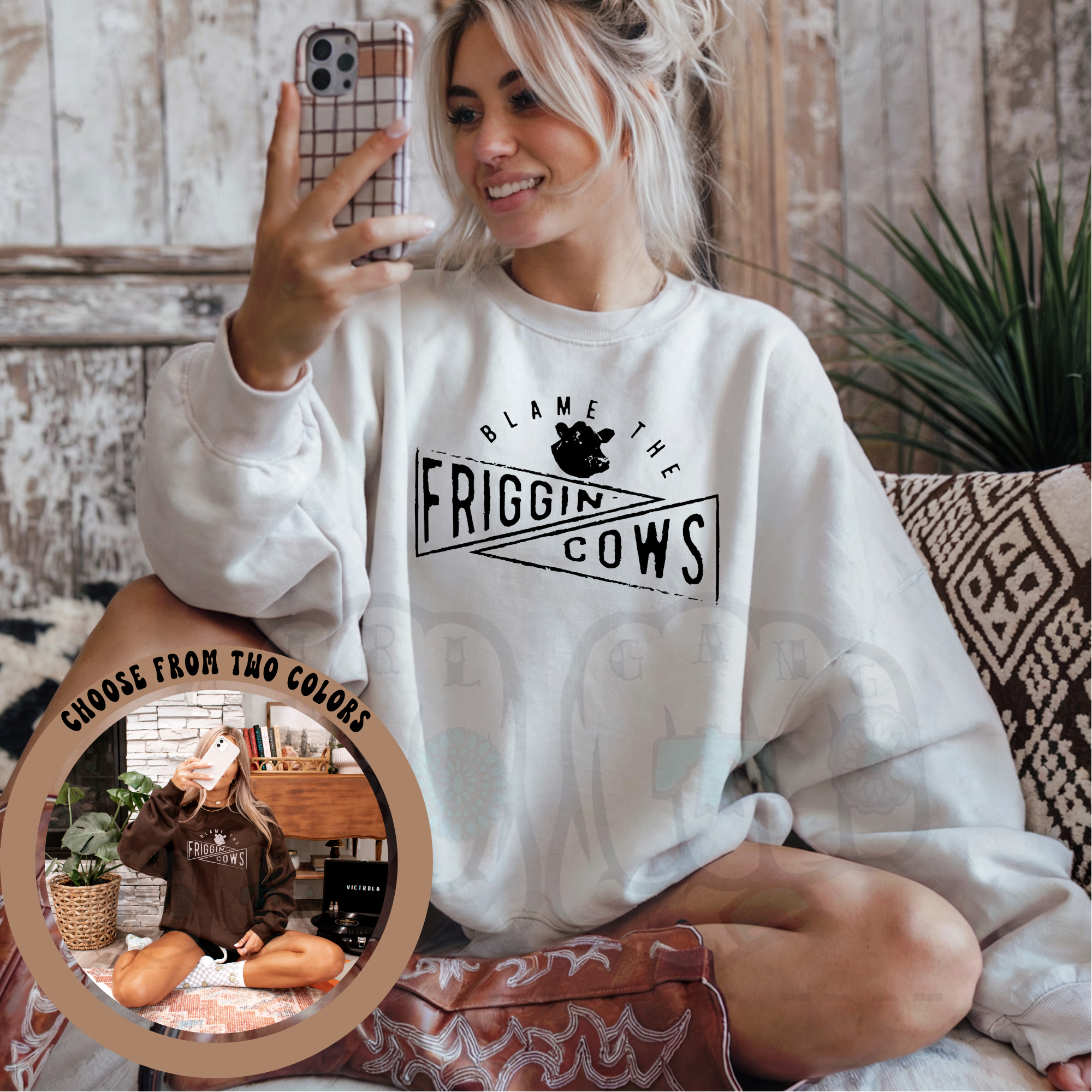 Blame the Cows-Hoodie or Crewneck- Choice of color!