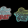 Blue Collar Brat Freshie