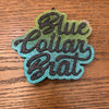 Blue Collar Brat Freshie
