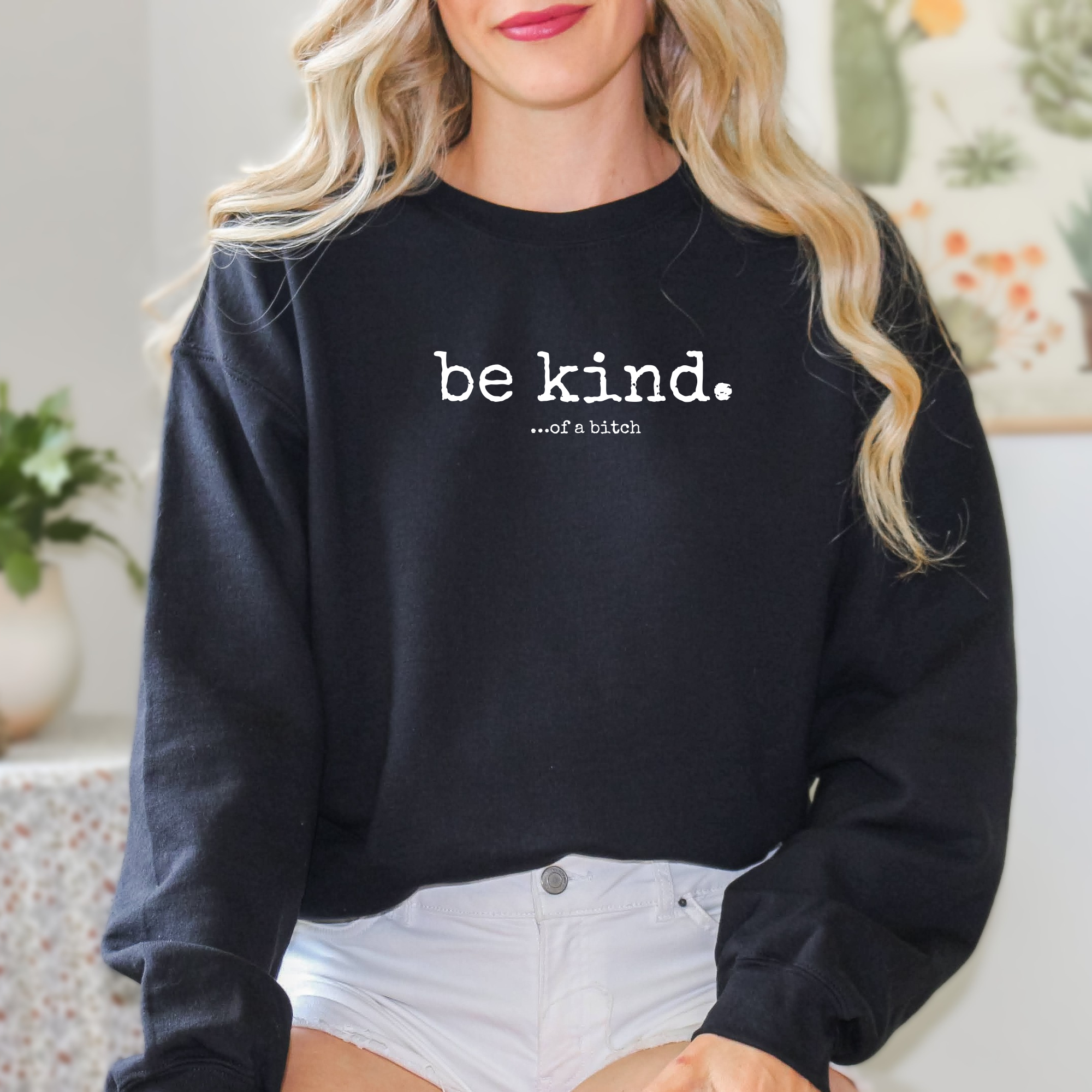 Be Kind….ish