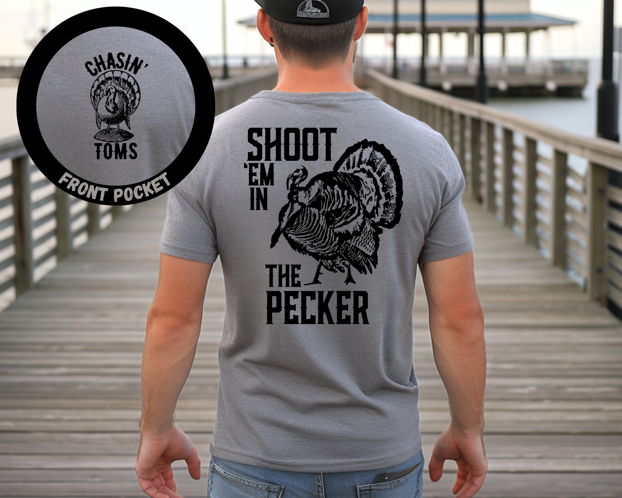 Shoot 'Em In The Pecker- Regular & Big + Tall