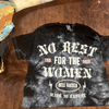 No Rest For The Women Tee